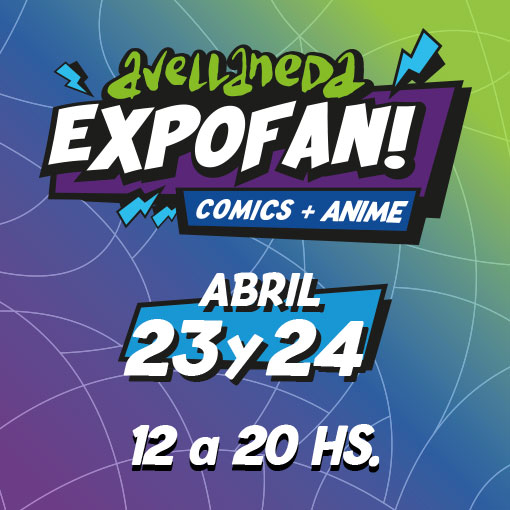 Avellaneda ExpoFan! Comics + Animé
